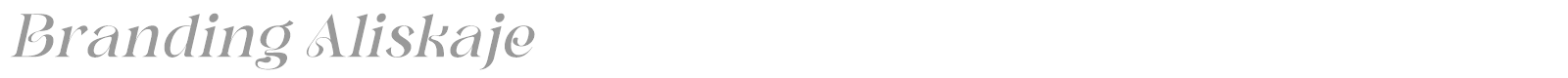 Branding Aliskaje font preview